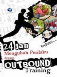 Image of 24 JAM MENGUBAH PERILAKU DENGAN OUTBOUND TRAINING