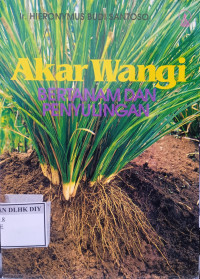 Image of AKAR WANGI BERTANAM DAN PENYULINGAN