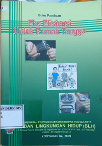 Image of BUKU PANDUAN EKO EFISIENSI UNTUK RUMAH TANGGA