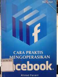 Image of Cara Praktis Mengoprasikan Facebook
