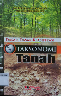 Image of DASAR-DASAR KLASIFIKASI TAKSONOMI Tanah