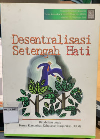 Image of DESENTRALISASI SETENGAH HATI