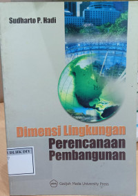 Image of Dimensi Lingkungan Perencanaan Pembangunan