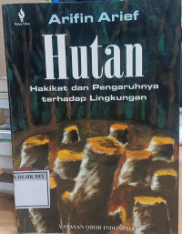 Image of Hutan Hakikat dan Pengaruhnya terhadap Lingkungan