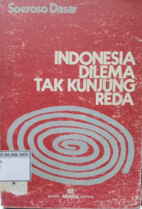 Image of INDONESIA DILEMA TAK KUNJUNG REDA