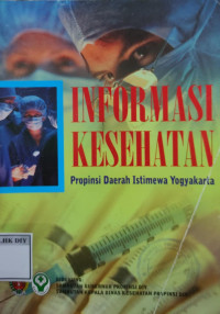 Image of INFORMASI KESEHATAN Propinsi Daerah Istimewa Yogyakarta