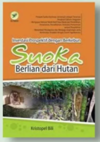 Image of INVESTASI PROSPEKTIF DENGAN BERKEBUN SUOKA BERLIAN DARI HUTAN
