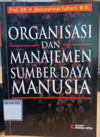 Image of ORGANISASI DAN MANAJEMEN SUMBER DAYA MANUSIA