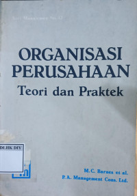 Image of ORGANISASI PERUSAHAAN TEORI DAN PRAKTEK