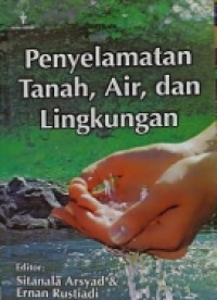 Image of PENYELAMATAN TANAH, AIR, DAN LINGKUNGAN