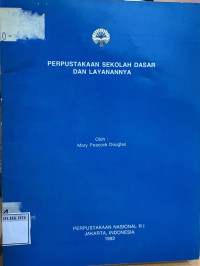 Image of PERPUSTAKAAN SEKOLAH DASAR DAN LAYANANNYA