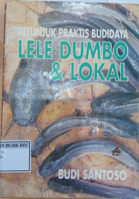 Image of PETUNJUK PRAKTIS BUDIDAYA LELE DUMBO & LOKAL