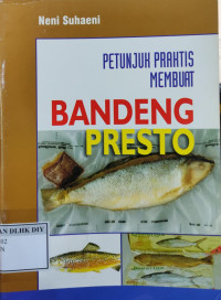 Image of PETUNJUK PRAKTIS MEMBUAT BANDENG PRESTO