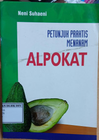 Image of PETUNJUK PRAKTIS MENANAM ALPOKAT