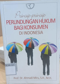 Image of Prinsip-prinsip PERLINDUNGAN HUKUM BAGI KONSUMEN DI INDONESIA