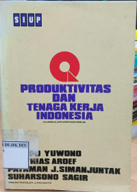 Image of PRODUKSITVITAS DAN TENAGA KERJA INDONESIA