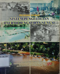 Image of PROSIDING SEMINAR: SISTEM PENGELOLAAN DAERAH PENGALIRAN SUNGAI