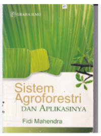 Image of SISTEM AGROFORESTRI DAN APLIKASINYA