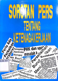 Image of SOROTAN PERS TENTANG KETENAGAKERJAAN