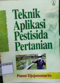 Image of Teknik Aplikasi Pestisida Pertanian