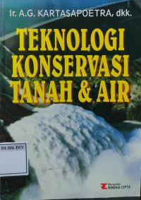 Image of TEKNOLOGI KONSERVASI TANAH & AIR