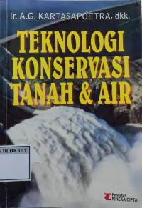Image of TEKNOLOGI KONSERVASI TANAH & AIR